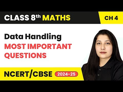 Data Handling - Most Important Questions | Class 8 Mathematics Chapter 4 | CBSE 2024-25