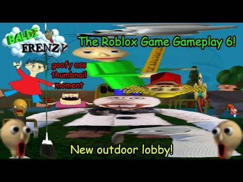 Baldi Frenzy The Roblox Game Gameplay 6!