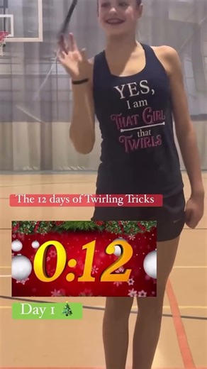 🤶It’s DAY 1 of “12 Days of Twirling Tricks!” Today’s challenge: 30-second toss count!