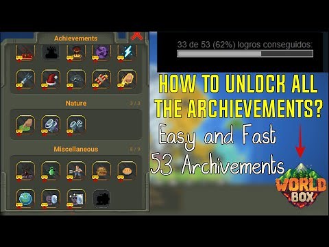 How to GET All WorldBox ACHIEVEMENTS? (53) Easy And Quick, Explained.