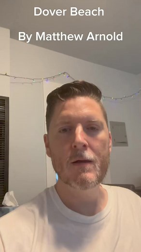 A reading of Dover Beach by Matthew Arnold#poem #poetry #poet #DoverBeach #MatthewArnold #VictorianPeriod | Andy Matteo | Facebook