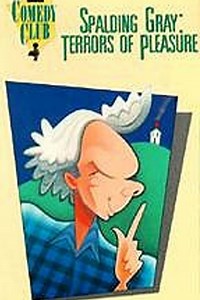 Spalding Gray: Terrors of Pleasure - Alchetron, the free social encyclopedia