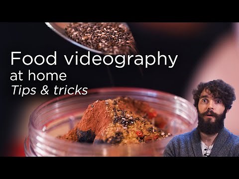 Food videography at home | Tips & techniques