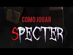 Como jogar Specter no roblox !!! (tutorial)