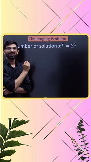 Number of solution x^2 = 2^x #jeemaths #iitjee