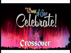 World of Color Celebrate Crossover!!