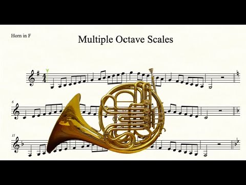 French Horn Multiple Octave Major Scales
