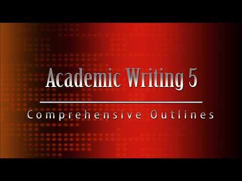 Academic Writing 5: the Comprehensive Outline