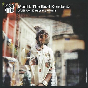 Madlib The Beat Konducta - WLIB AM: King Of The Wigflip