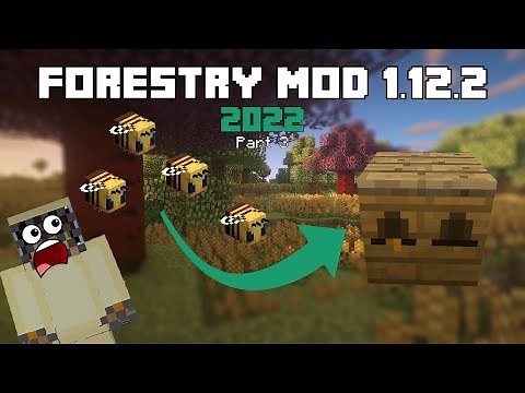 Minecraft Forestry Mod [Part 3 - Basic Bee Breeding] 1.12.2 - 1.18.2