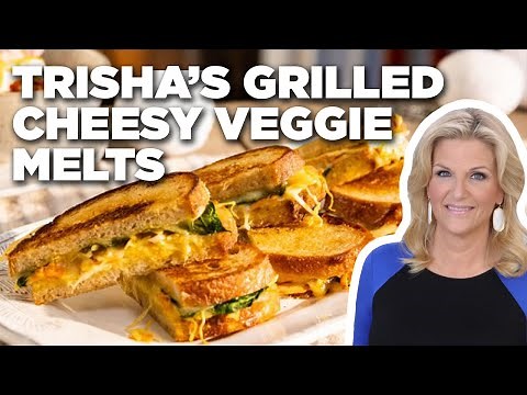 Trisha Yearwood's Grilled Cheesy Veggie Melts | Trisha's Southern Kitchen | Food Network