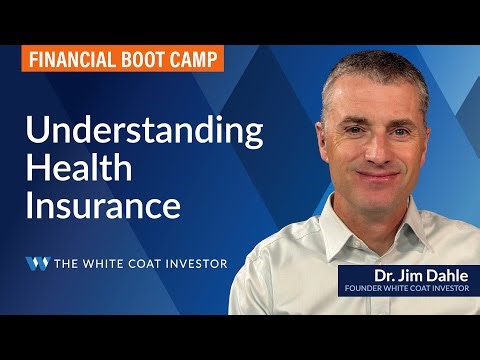 Understanding Health Insurance - WCI Financial Boot Camp