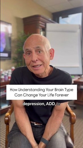 How Understanding Your Brain Type Can Change Your Life Forever