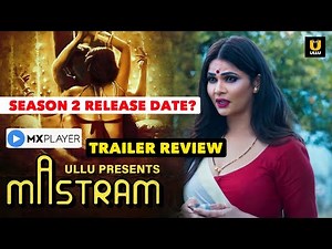 Watch Now | Mastram Trailer Review | Mastram Season 2 Release Date | New Update | Full Of Fantasy |