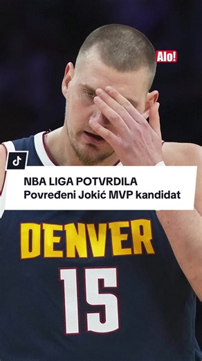 NBA LIGA POTVRDILA Povređeni Jokić MVP kandidat #alo #alodnevnenovine #aloportal #videoviral #alonovine