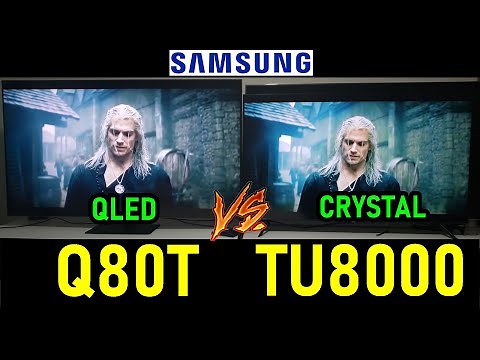 SAMSUNG Q80T vs TU8000: QLED vs Crystal UHD - Smart TVs 4K HDR