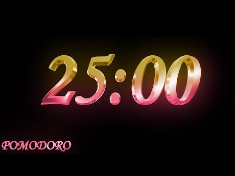 25 Minute Timer - Study - Work - Deep Focus - Countdown Timer - No Music