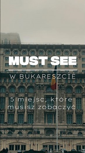 5 miejsc, które musisz zobaczyć w Bukareszcie 🇷🇴 #rumunia #bukareszt #podróże #citybreak #travel