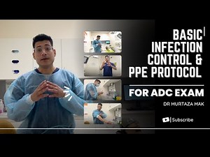 Basic Infection Control and PPE protocol for ADC exam
