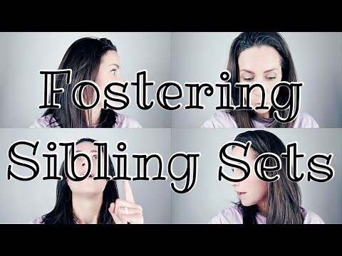 Fostering Sibling Sets! || Foster care, adoption and fostering siblings