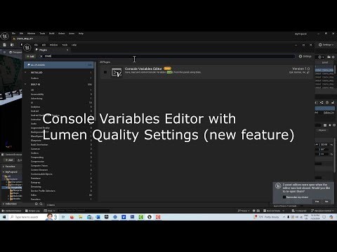 Console Variables Editor with Lumen Quality CVAR Settings (new feature)