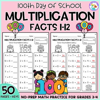 100th Day of School Multiplication  Facts 1–12 Worksheets No-Prep Math Practice