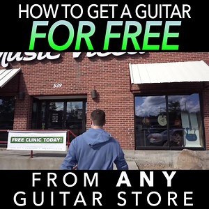 How to get a guitar for FREE from any guitar store (works every time) | Music is Win