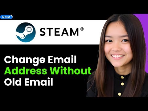 How To Change Steam Email Address Without Old Email 2026 (Step By Step)