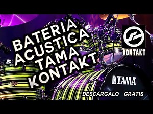 Bateria acustica para kontakt full TAMA