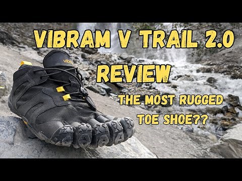 Vibram V Trail 2.0 Review (Is this the most rugged Vibram Five Finger??)