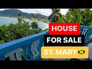 HOUSE FOR SALE IN ST. MARY JAMAICA