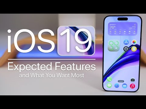 iOS 19 Features Expected and What You Want Most