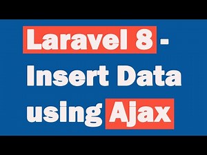 Laravel 8 - Insert Data using Ajax