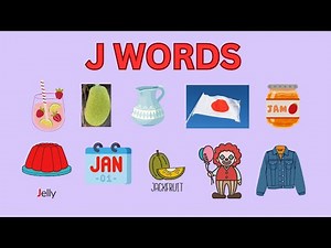 J Words for Kids | Learn 15 Words Starting with J | Alphabet Learning
