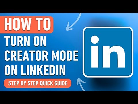 How to Turn on Creator Mode on LinkedIn (Easy Tutorial)