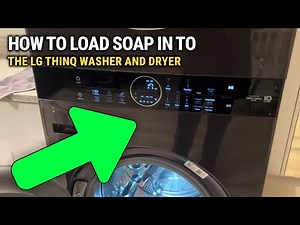 How To Load Soap In The LG ThinQ Washer & Dryer: Step-by-Step Guide!