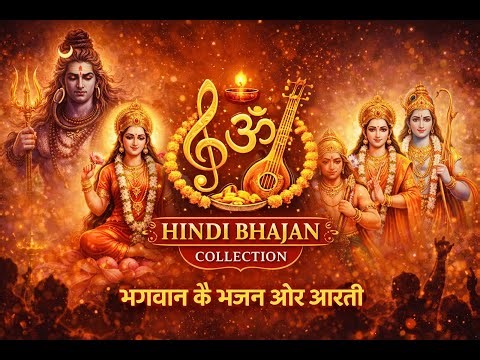 Non Stop Bhajans Collection | Top Hindi Devotional Songs | Peaceful & Powerful Bhakti