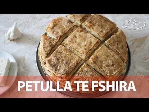 PETULLA TE FSHIRA - Krepa Korçarë - Kuzhina Shqiptare | Arti Gatimit