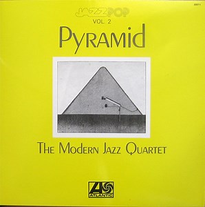 The Modern Jazz Quartet - Pyramid