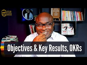 Basics of Objectives and Key Results (OKR) | A Beginners Guide