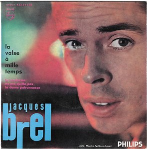 Jacques Brel - La Valse À Mille Temps