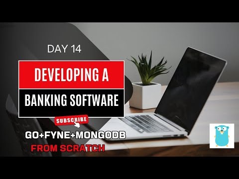 Day 14: Developing A Desktop Banking Application using Golang and Fyne