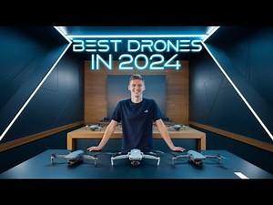 Top 5 Best Drones in 2024