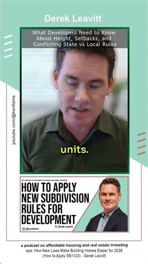 What Developers Need to Know About Height, Setbacks & Conflicting State vs Local Rules #DerekLeavitt