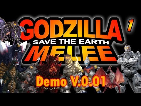 Godzilla: Save the Earth - Melee (Demo V.0.01) Session #1