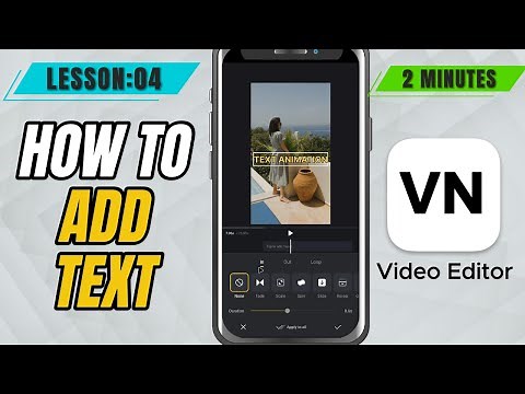 How to Add Text in VN Video Editor Mobile - Lesson 04 VN Video Editor Tutorial