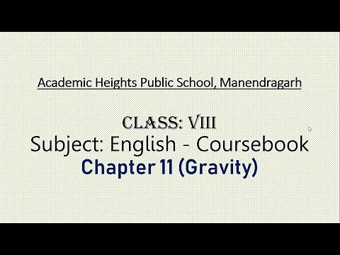 Gravity (Poem) - Santhini Govindan - Ch. 11 - Class VIII