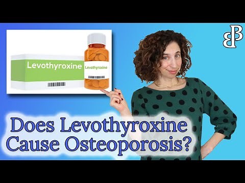Does Levothyroxine Cause Bone Loss? What You Need to Know to Protect Your Bones from Osteoporosis
