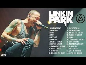 Linkin Park | Top Greatest Hits 2024 Playlist - Linkin Park Best Songs Compilations Playlists 2024