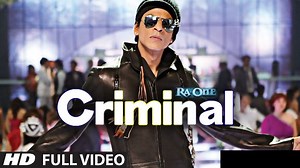 “Criminal (Full Song) Ra.One“ ¦ ShahRukh Khan ¦ Kareena Kapoor